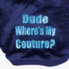 Juicy Couture Dude Wheres My Couture Hoodie (Pets)